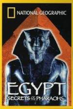 Watch National Geographic Egypt Secrets of the Pharaoh Megashare9