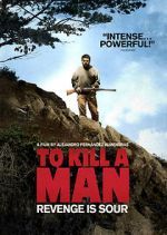 Watch To Kill a Man Megashare9