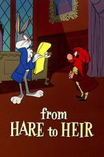 Watch From Hare to Heir (Short 1960) Megashare9