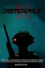 Watch Dreadspace Megashare9