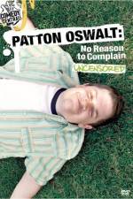 Watch Patton Oswalt No Reason to Complain Megashare9