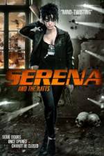 Watch Serena and the Ratts Megashare9