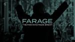 Watch Farage: The Man Who Made Brexit Megashare9