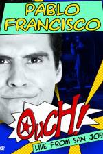 Watch Pablo Francisco Ouch Live from San Jose Megashare9