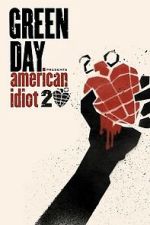 Watch Green Day: 20 Years of American Idiot Megashare9