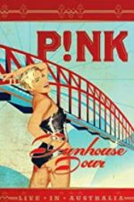 Watch Pink: Funhouse Tour: Live in Australia Megashare9