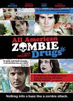 Watch All American Zombie Drugs Megashare9