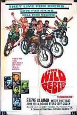 Watch Wild Rebels Megashare9