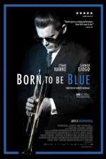 Watch Born to Be Blue Megashare9