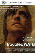 Watch Troubled Water Megashare9