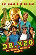 Watch Dr. 420 Megashare9