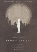 Watch Always the Sun (Short 2014) Megashare9