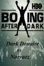 Watch HBO Boxing After Dark Donaire vs Narvaez Megashare9