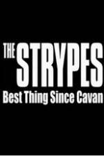 Watch The Strypes: Best Thing Since Cavan Megashare9