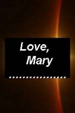 Watch Love Mary Megashare9