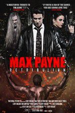 Watch Max Payne Retribution Megashare9