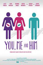 Watch You Me and Him Megashare9
