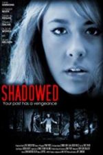 Watch Shadowed Megashare9