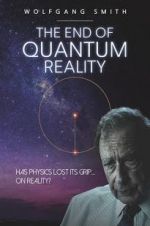 Watch The End of Quantum Reality Megashare9