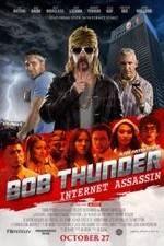 Watch Bob Thunder: Internet Assassin Megashare9