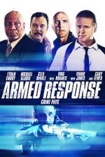 Watch Armed Response Megashare9