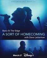 Watch Bono & The Edge: A Sort of Homecoming with Dave Letterman Megashare9