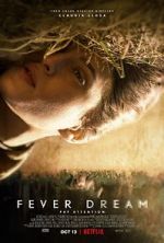 Watch Fever Dream Megashare9