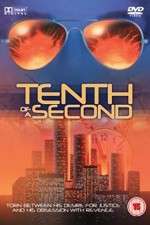 Watch Tenth of a Second Megashare9