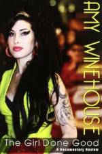 Watch Amy Winehouse: The Girl Done Good Megashare9