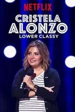 Watch Cristela Alonzo: Lower Classy Megashare9