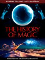 Watch The History of Magic Megashare9