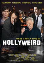 Watch Once Upon a Time in Hollyweird Megashare9