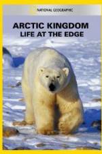 Watch National Geographic Arctic Kingdom: Life at the Edge Megashare9