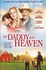 Watch My Daddy\'s in Heaven Megashare9