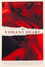 Watch The Violent Heart Megashare9