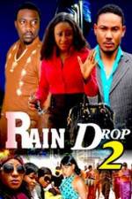 Watch Raindrop 2 Megashare9