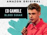 Watch Ed Gamble: Blood Sugar Megashare9