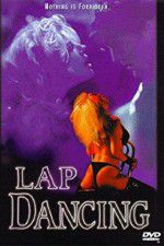 Watch Lap Dancing Megashare9