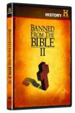 Watch Banned from the Bible II Megashare9