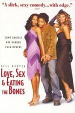 Watch Love Sex and Eating the Bones Megashare9