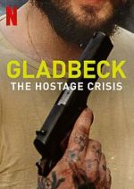 Watch Gladbeck: The Hostage Crisis Megashare9