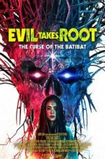 Watch Evil Takes Root Megashare9