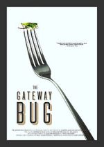 Watch The Gateway Bug Megashare9