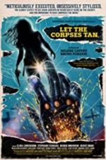 Watch Let the Corpses Tan Megashare9