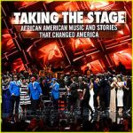 Watch Taking the Stage: African American Music and Stories That Changed America Megashare9