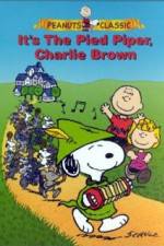 Watch Its the Pied Piper Charlie Brown Megashare9