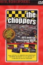 Watch The Choppers Megashare9