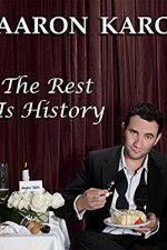 Watch Aaron Karo The Rest Is History Megashare9