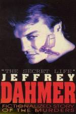 Watch The Secret Life Jeffrey Dahmer Megashare9