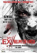 Watch My Ex 2: Haunted Lover Megashare9